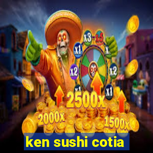 ken sushi cotia